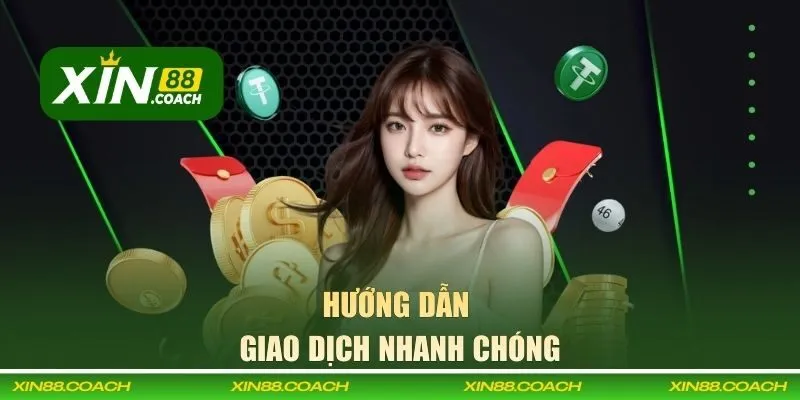 Hướng dẫn giao dịch nhanh chóng tại thương hiệu